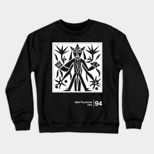 Bark Psychosis - Hex - Minimalist Graphic Artwork Design Crewneck Sweatshirt